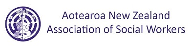 ANZASW - Aotearoa New Zealand Association for Social Workers ANZASW - Aotearoa New Zealand Association for Social Workers